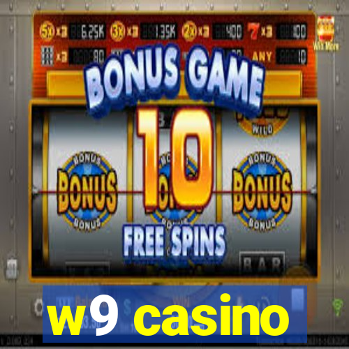 w9 casino